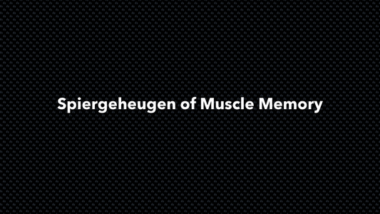 Spiergeheugen of Muscle Memory - VOLNUTRITION